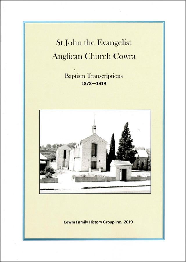 St John the Evangelist Anglican Church Cowra Baptism Transcriptions 1878 – 1919
