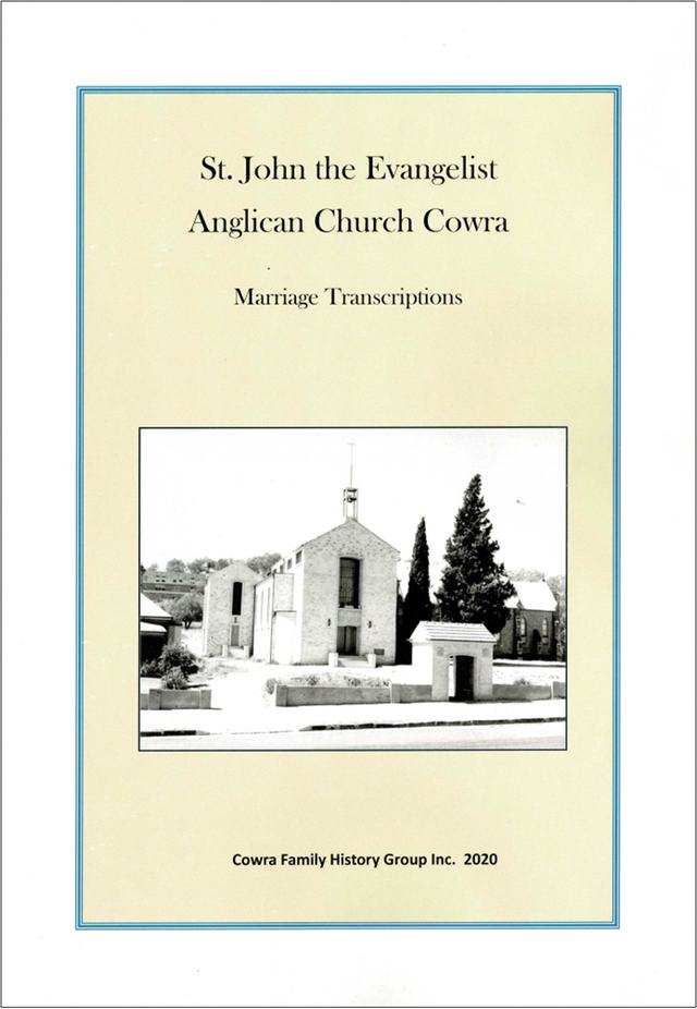 St John the Evangelist Anglican Church Cowra Marriage Transcriptions 1878 – 1970